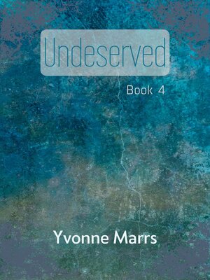 cover image of Undeserved 4